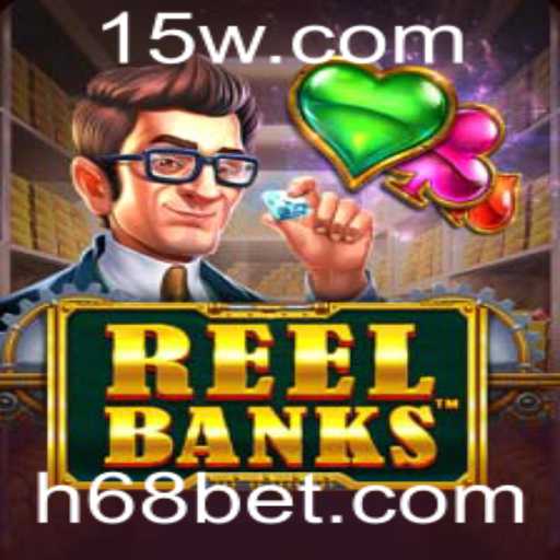 Explorando o Mundo de ReelBanks na Plataforma 68bet